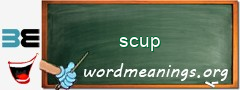 WordMeaning blackboard for scup